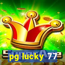 pg lucky 77